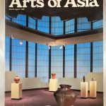Arts of Asia. March-April 1989, Japanese Art at the Los Angeles County Museum of Art