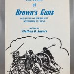 The Sound of Brown's Guns: The Battle of Spring Hill, November 29, 1864