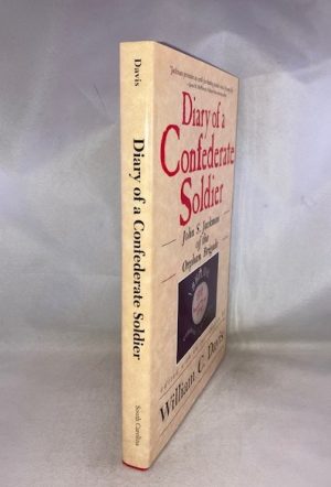 Diary of a Confederate Soldier: John S. Jackman of the Orphan Brigade (American Military History Series)