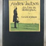 Andrew Jackson: An Epic in Homespun