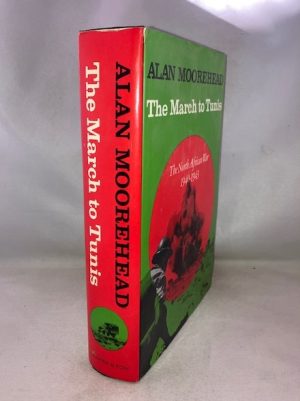 The March to Tunis: The North African War, 1940-1943