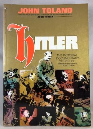 Hitler: The Pictorial Documentary of His Life