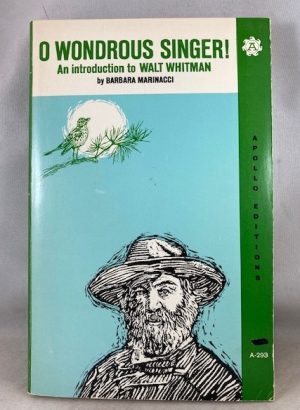 O Wonderous Singer!: An Introduction to Walt Whitman
