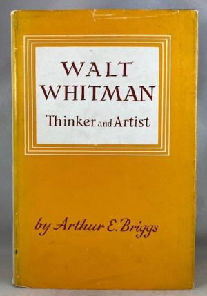 Walt Whitman: Thinker and Artist