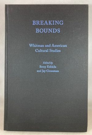 Breaking Bounds: Whitman and American Cultural Studies