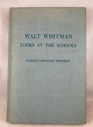 Walt Whitman Looks at the Schools