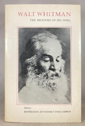 Walt Whitman--The Measure of His Song