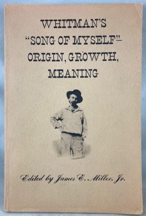 Whitman's "Song of Myself" - Origin, Growth, Meaning