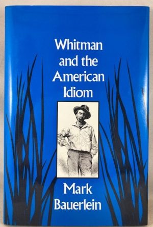 Whitman and the American Idiom