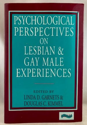 Psychological Perspectives on Lesbian and Gay Male Experiences