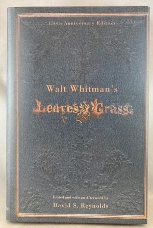 Walt Whitman's Leaves of Grass (150th Anniversary Edition)