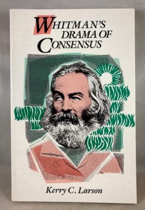 Whitman's Drama of Consensus