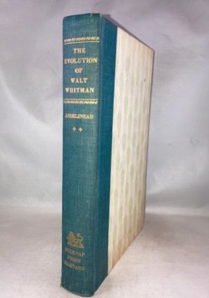 The Evolution of Walt Whitman: The Creation of a Book