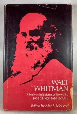 Walt Whitman: A Study in the Evolution of Personality