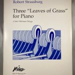 Three 'Leaves of Grass" for Piano: A Walt Whitman Trilogy