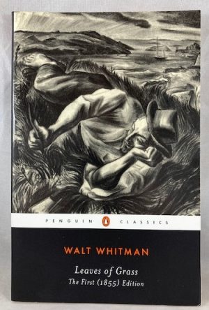 Leaves of Grass: The First (1855) Edition (Penguin Classics)