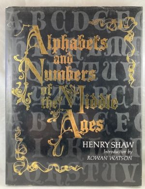 Alphabets and Numbers of the Middle Ages
