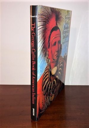 The George Catlin Book of American Indians