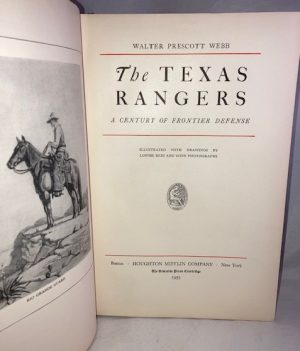 The Texas Rangers A Century Of Frontier Defense