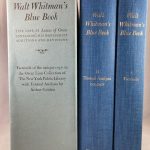 Walt Whitman's Blue Book: The 1860-61 Leaves of Grass Containing His Manuscript Additions and Revisions [2 vols.]
