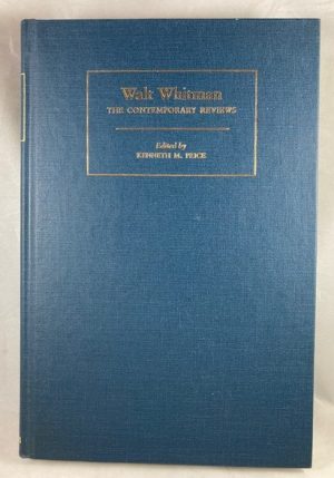 Walt Whitman: The Contemporary Reviews (American Critical Archives, Series Number 9)