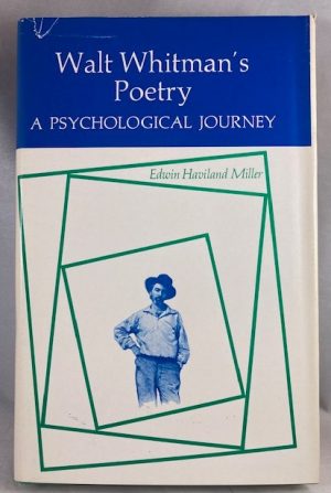 Walt Whitman's Poetry: A Psychological Journey