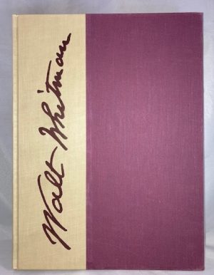 The Walt Whitman Archive: Whitman Manuscripts at the University of Virginia, A Facsimile of the Poet's Manuscripts. Vol. III, Part 2