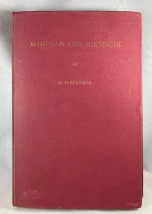 Whitman and Nietzsche: A Comparative Study of Their Thought