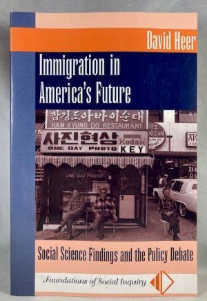 Immigration In America's Future: Social Science Findings And The Policy Debate (New Perspectives in Sociology)