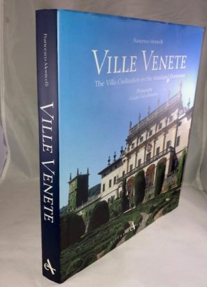 Ville Venete: The Villa Civilisation in The Mainland Dominion
