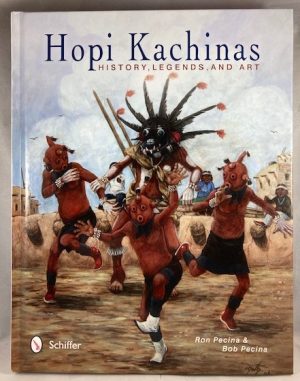 Hopi Kachinas: History, Legends, and Art