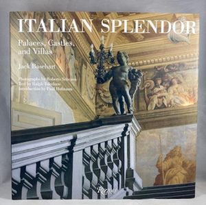 Italian Splendor: Castles, Palaces, and Villas (Rizzoli Classics)