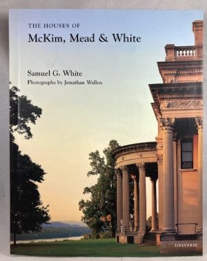 The Houses of McKim, Mead & White (Universe Architecture Series)