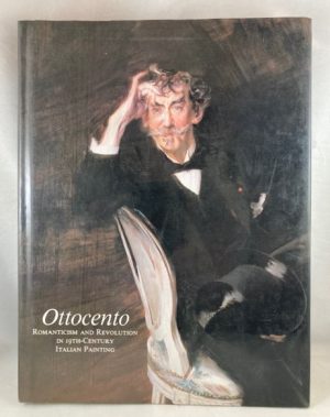 Ottocento: Romanticism and Revolution in 19th Century Italian Painting