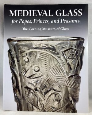 Medieval Glass for Popes, Princes and Peasants