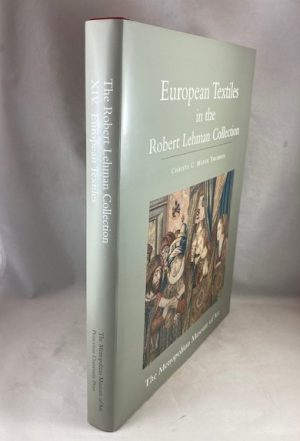 The Robert Lehman Collection European Textiles XIV