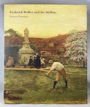 Frederick Walker and the Idyllists