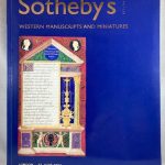 Sotheby's: Western Manuscripts and Miniatures. London, 22 June 2004 [sale L04240]