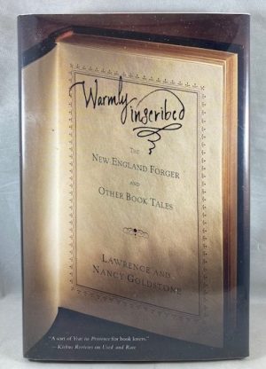 Warmly Inscribed: The New England Forger and Other Book Tales