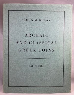Archaic and classical Greek coins (The Library of Numismatics)