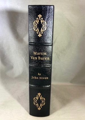 Martin Van Buren: The Romantic Age of American Politics