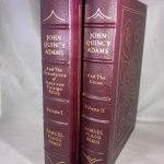 John Quincy Adams: Vol. I And the Foundation of American Foreign Policy; Vol. II And the Union