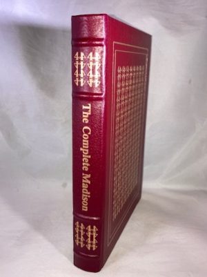The Complete Madison: His Basic Writings