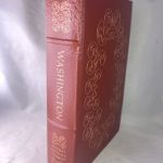 Washington: An abridgement in one volume of the seven-volume George Washington by Douglas Southall Freeman
