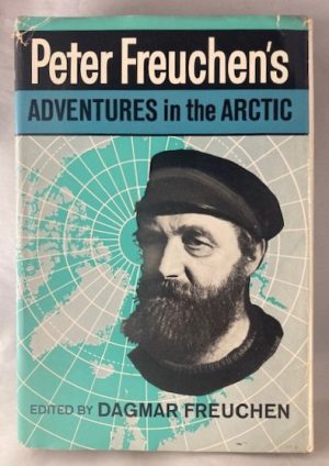 Peter Freuchen's Adventures in the Arctic