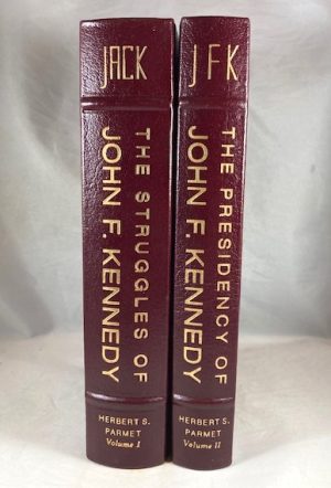 Jack: The Struggles of John F. Kennedy; JFK : The Presidency of John F. Kennedy (2 Volume set)