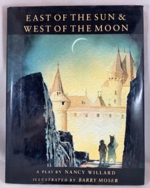 East of the Sun and West of the Moon: A Play