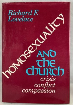 Homosexuality and the Church: Crisis, Conflict, Compassion