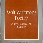 Walt Whitman's Poetry: A Psychological Journey
