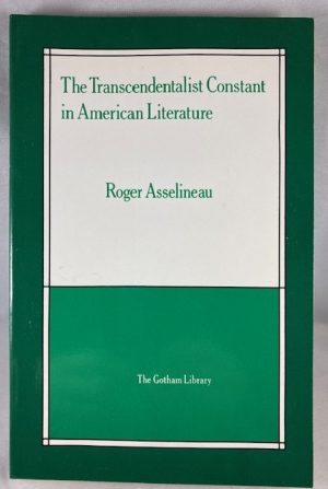 The Transcendentalist Constant in American Literature